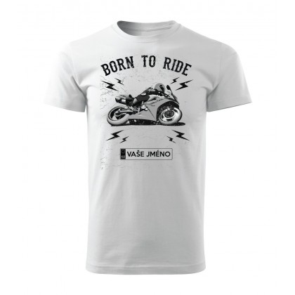 Born To Ride - Silniční